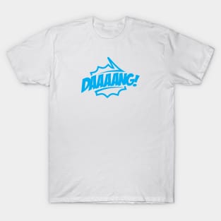 Daaang - Talking Shirt (Blue) T-Shirt